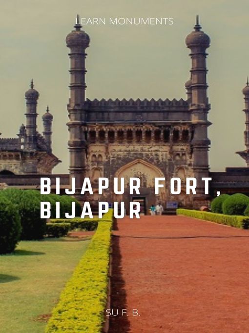 Title details for Bijapur Fort, Bijapur by SU F. B. - Wait list